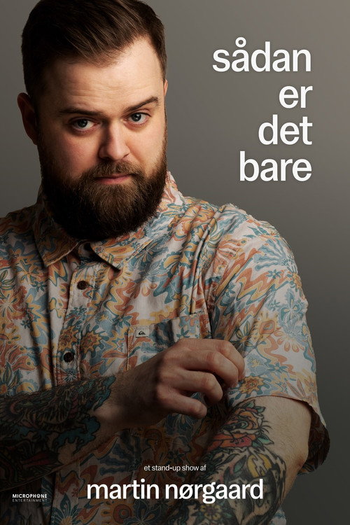 Martin Nørgaard: Sådan er det bare (2024) movie poster