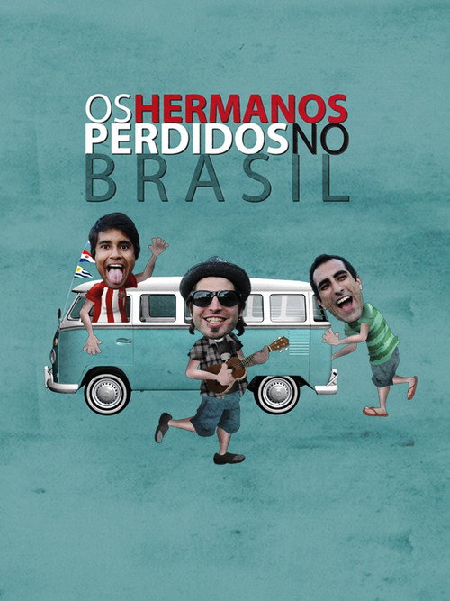 Os Hermanos Perdidos no Brasil (2013) TV show poster