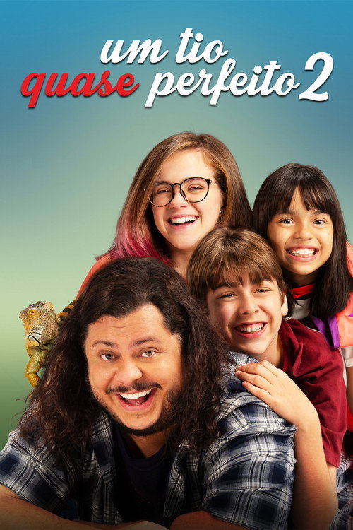 Um Tio Quase Perfeito 2 (2021) movie poster