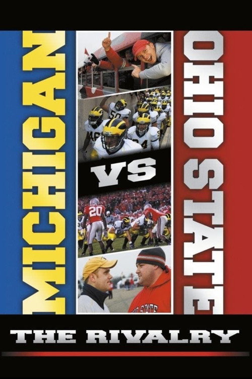 Michigan vs. Ohio State:  The Rivalry (2007) movie poster