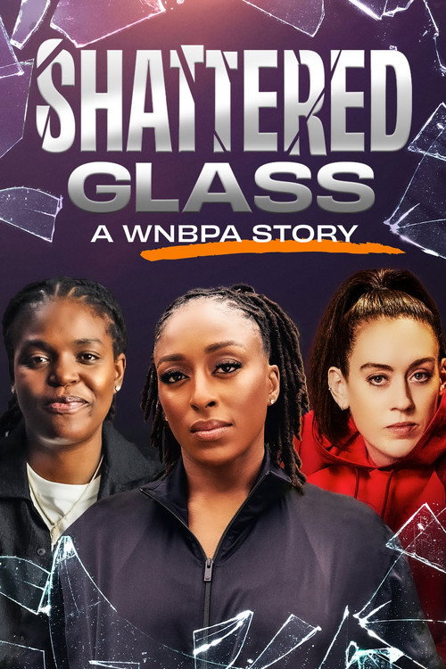 Shattered Glass: A WNBPA Story (2024) movie poster