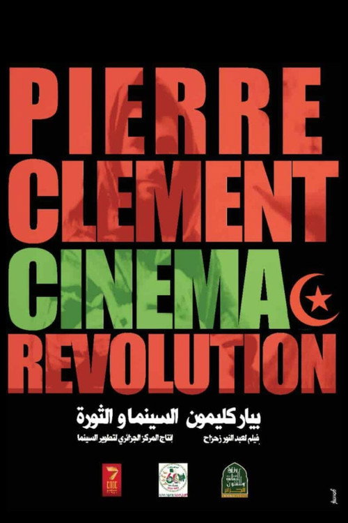 Pierre Clément, Cinéma et Révolution (2023) movie poster
