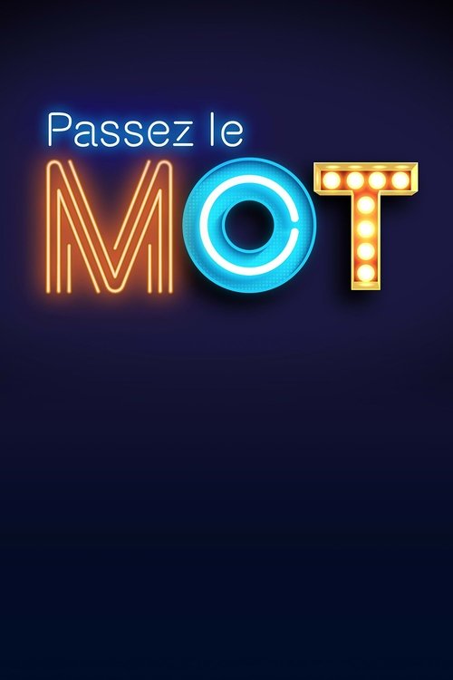 Passez le mot (2021) TV show poster