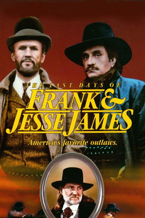 The Last Days of Frank and Jesse James (1986) movie poster