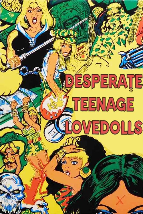 Desperate Teenage Lovedolls (1984) movie poster