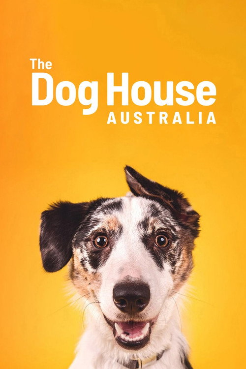The Dog House Australia (2021) TV show poster