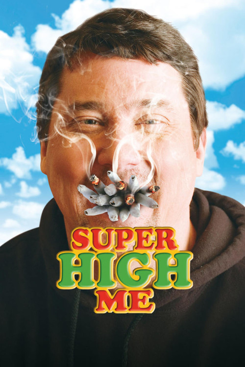 Super High Me (2007) movie poster