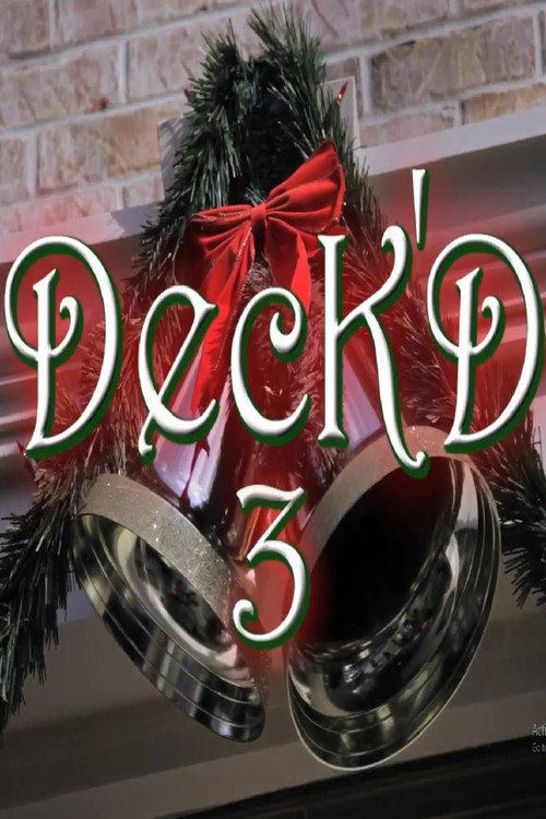 Deck'd 3 (2011) movie poster