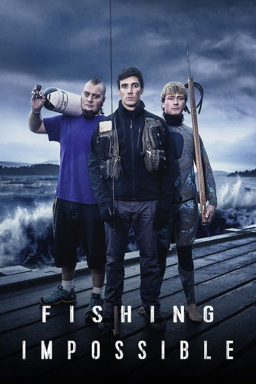 Fishing Impossible (2016) TV show poster
