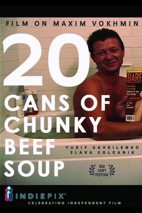 20 Cans of Chunky Beef Soup (2003) movie poster