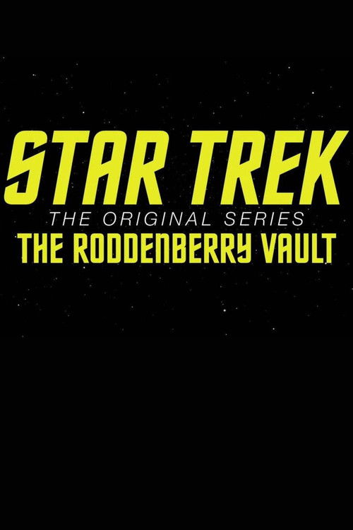 Star Trek: The Original Series – The Roddenberry Vault (2016) TV show poster