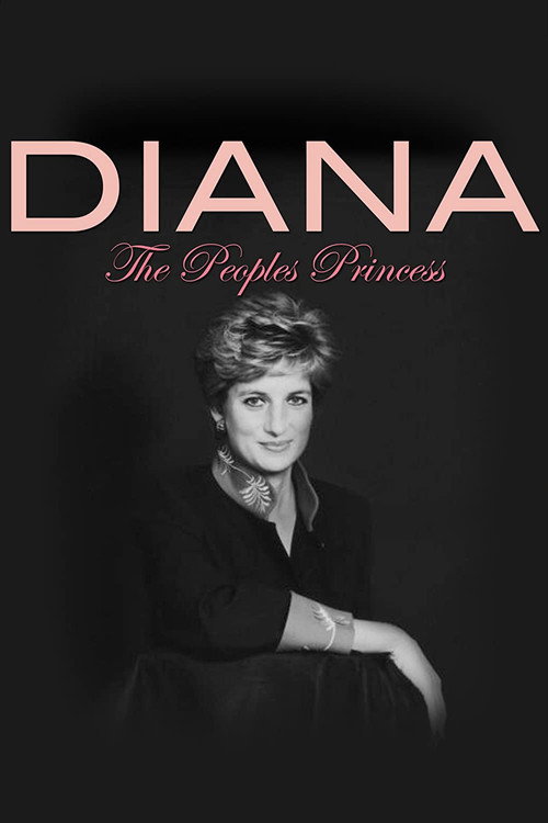 Diana: The People's Princess (2017) movie poster