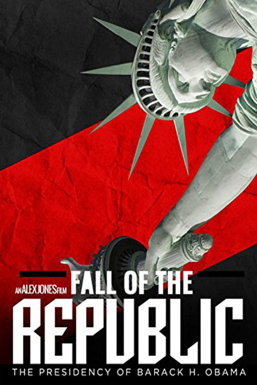 Fall of the Republic: The Presidency of Barack H. Obama (2009) movie poster