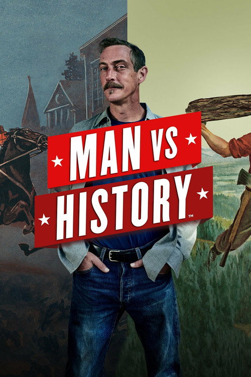 Man Vs History (2021) TV show poster