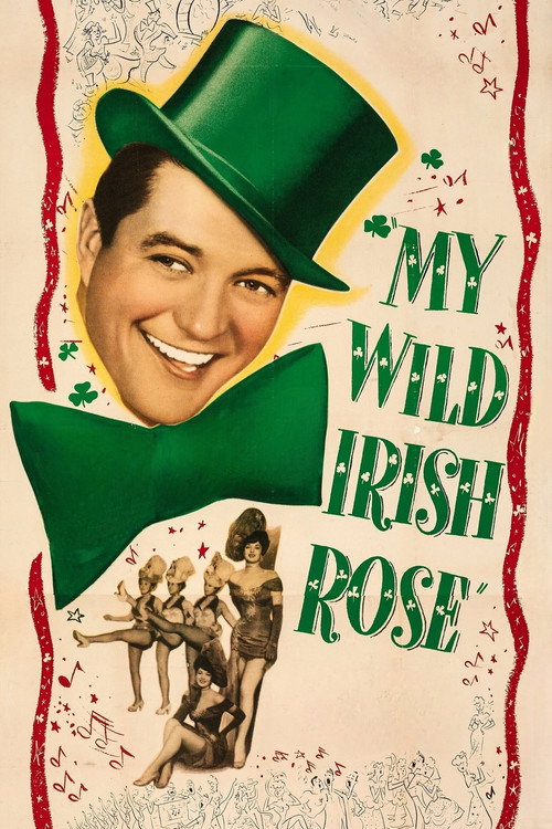 My Wild Irish Rose (1947) movie poster
