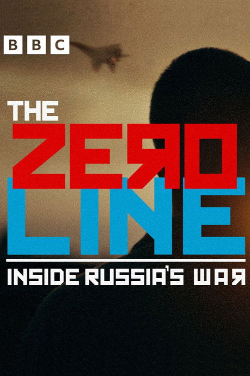 The Zero Line: Inside Russia's War (2026) movie poster