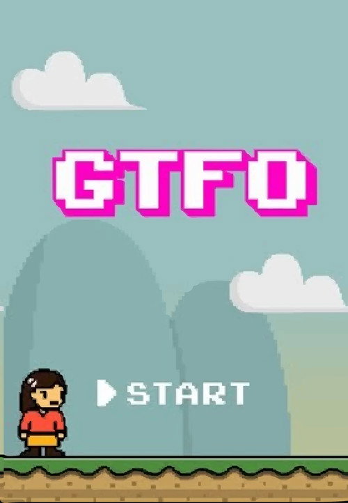 GTFO: Get The F% Out (2015) movie poster