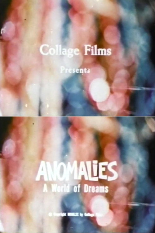 Anomalies: A World of Dreams (1970) movie poster
