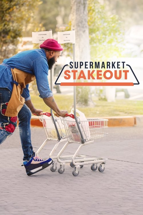 Supermarket Stakeout (2019) TV show poster