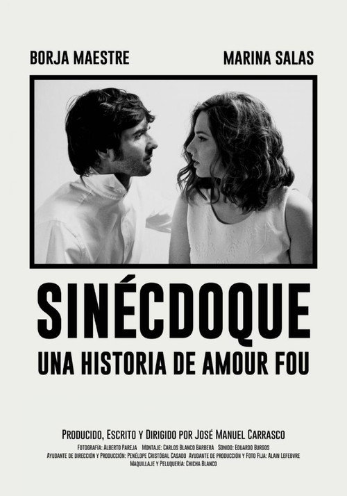 Sinécdoque: Una historia de amour fou (2015) movie poster