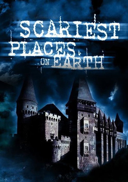 Scariest Places on Earth (2000) TV show poster
