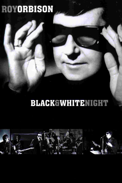 Roy Orbison and Friends: A Black and White Night (1988) movie poster