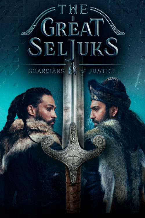 The Great Seljuks (2020) TV show poster