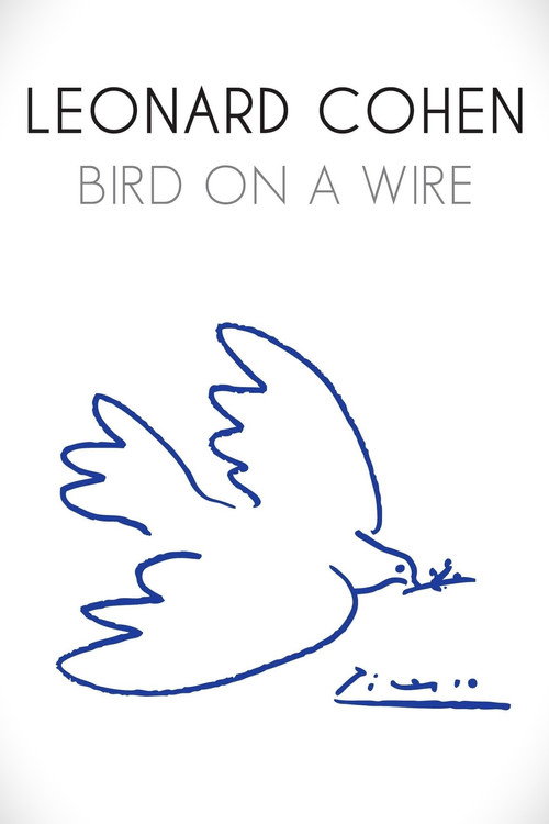 Leonard Cohen: Bird on a Wire (2010) movie poster