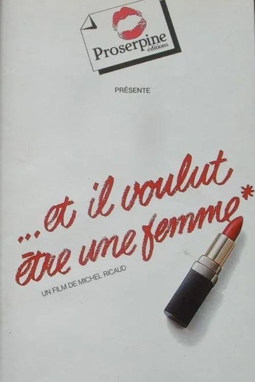 Et il voulut être une femme (1977) movie poster