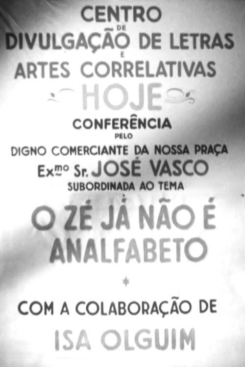 O Zé já não é Analfabeto (1952) movie poster