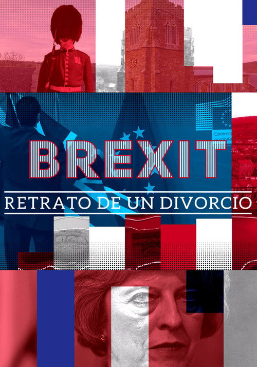 Brexit, retrato de un divorcio (2018) movie poster
