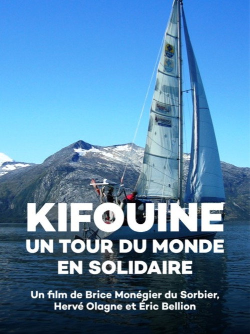 Kifouine, un tour du monde en solidaire (2007) movie poster