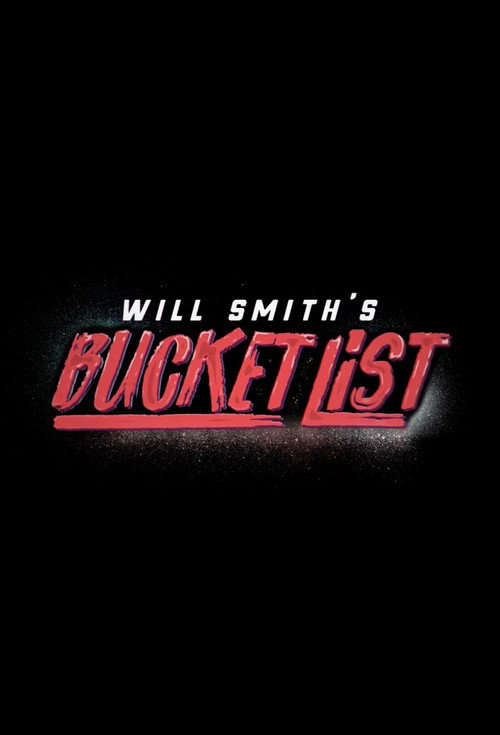 Will Smith's Bucket List (2019) TV show poster