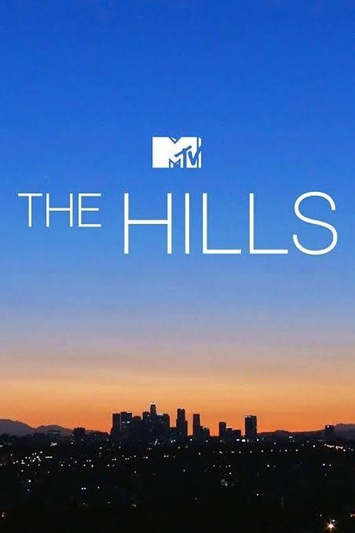 The Hills (2006) TV show poster