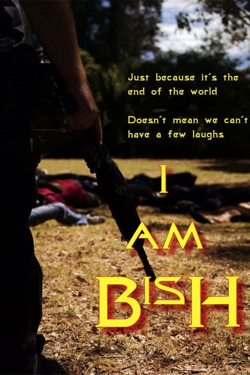 I Am Bish (2009) movie poster