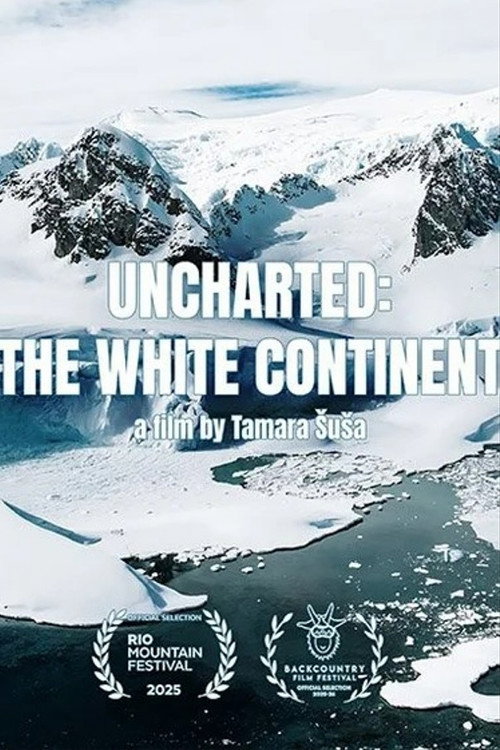 Uncharted: The White Continent (2025) movie poster