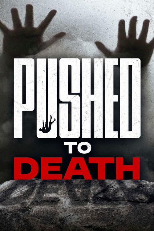 Pushed to Death (2025) TV show poster