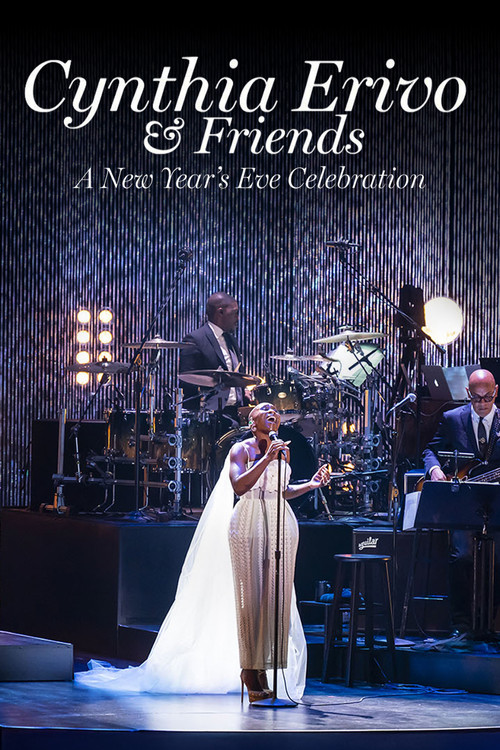 Cynthia Erivo & Friends: A New Year's Eve Celebration (2023) movie poster