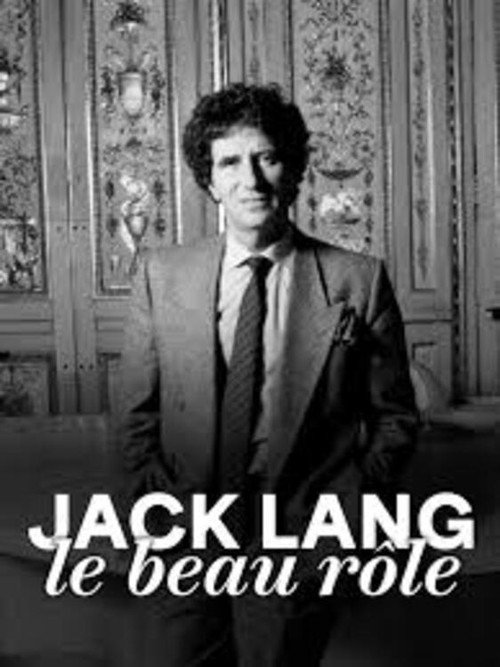 Jack Lang, le beau rôle (2025) movie poster