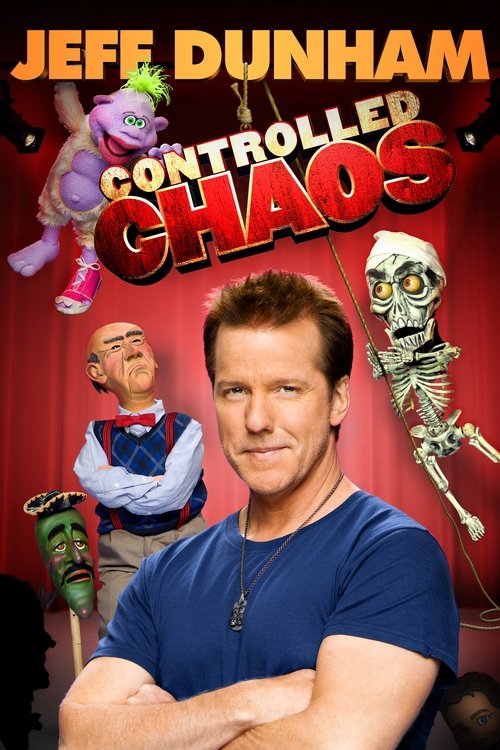 Jeff Dunham: Controlled Chaos (2011) movie poster