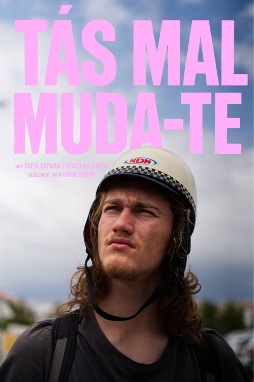 Tás Mal Muda-te! (2026) movie poster