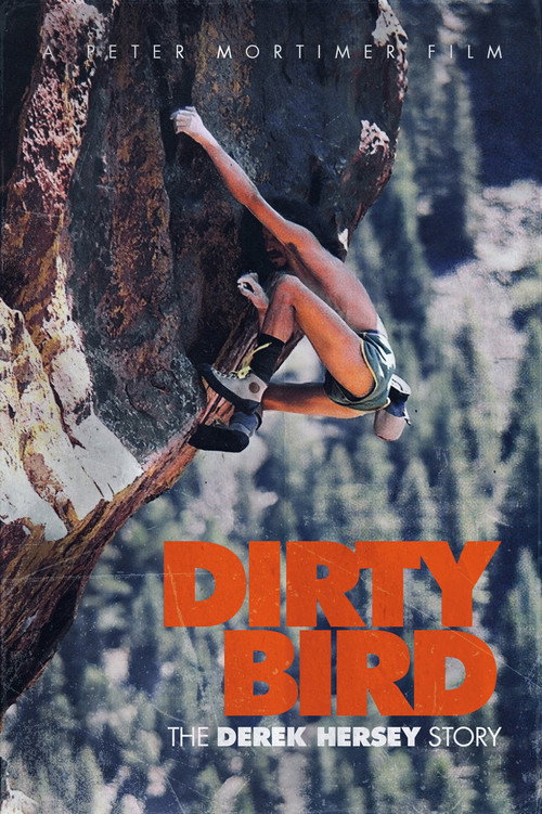 Dirty Bird, The Derek Hersey Story (2003) movie poster