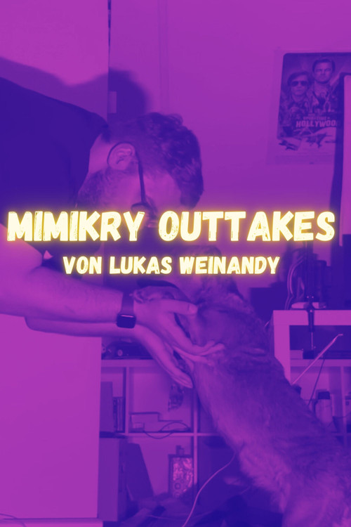 Lukas Weinandy: The Mimikry Outtakes (2024) movie poster