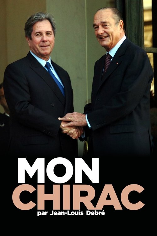 Mon Chirac (2019) movie poster
