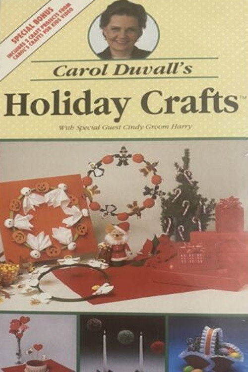 Carol Duvall's Holiday Crafts (1989) movie poster