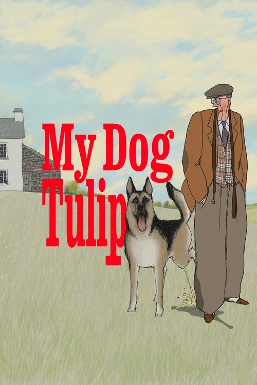 My Dog Tulip (2010) movie poster