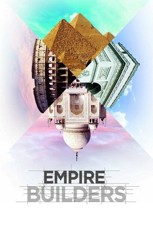 Empire Builders (2018) TV show poster