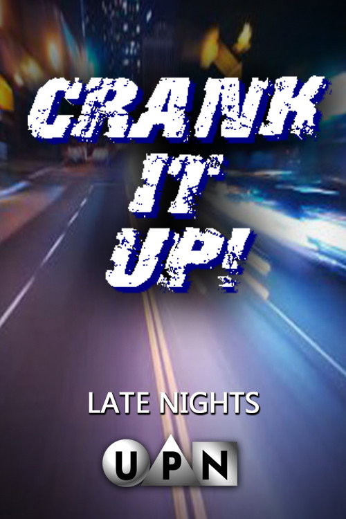 Crank It Up! (2000) TV show poster