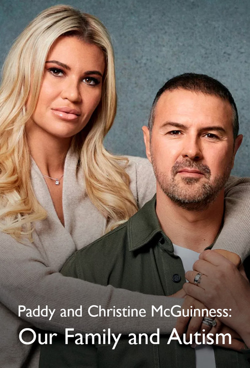 Paddy and Christine McGuinness: Our Family and Autism (2022) movie poster