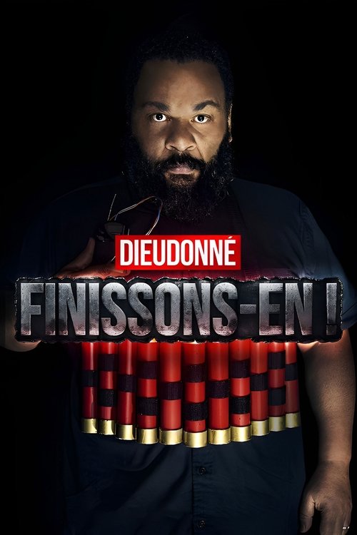 Dieudonné - Finissons-en ! (2020) movie poster